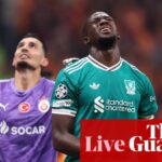 Galatasaray 1-0 Liverpool: Champions League – live reaction | Champions League