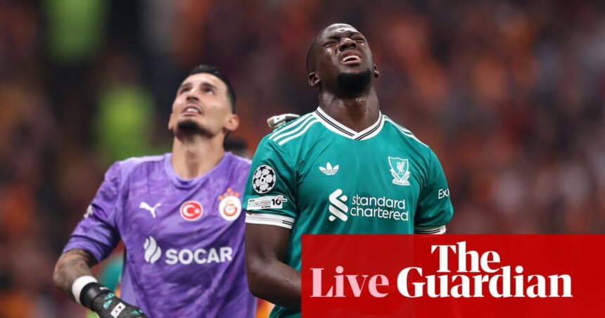 Galatasaray 1-0 Liverpool: Champions League – live reaction | Champions League