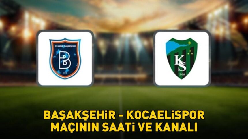 Başakşehir - Kocaelispor maçının saati ve kanalı bell oldu BAŞAKŞEHİR - KOCAELİSPOR MAÇININ SAATİ VE KANALI: Süper Lig Başakşehir - Kocaelispor maçı ne zaman, saat kaçta, hangi kanalda? Muhtemel 11'ler!