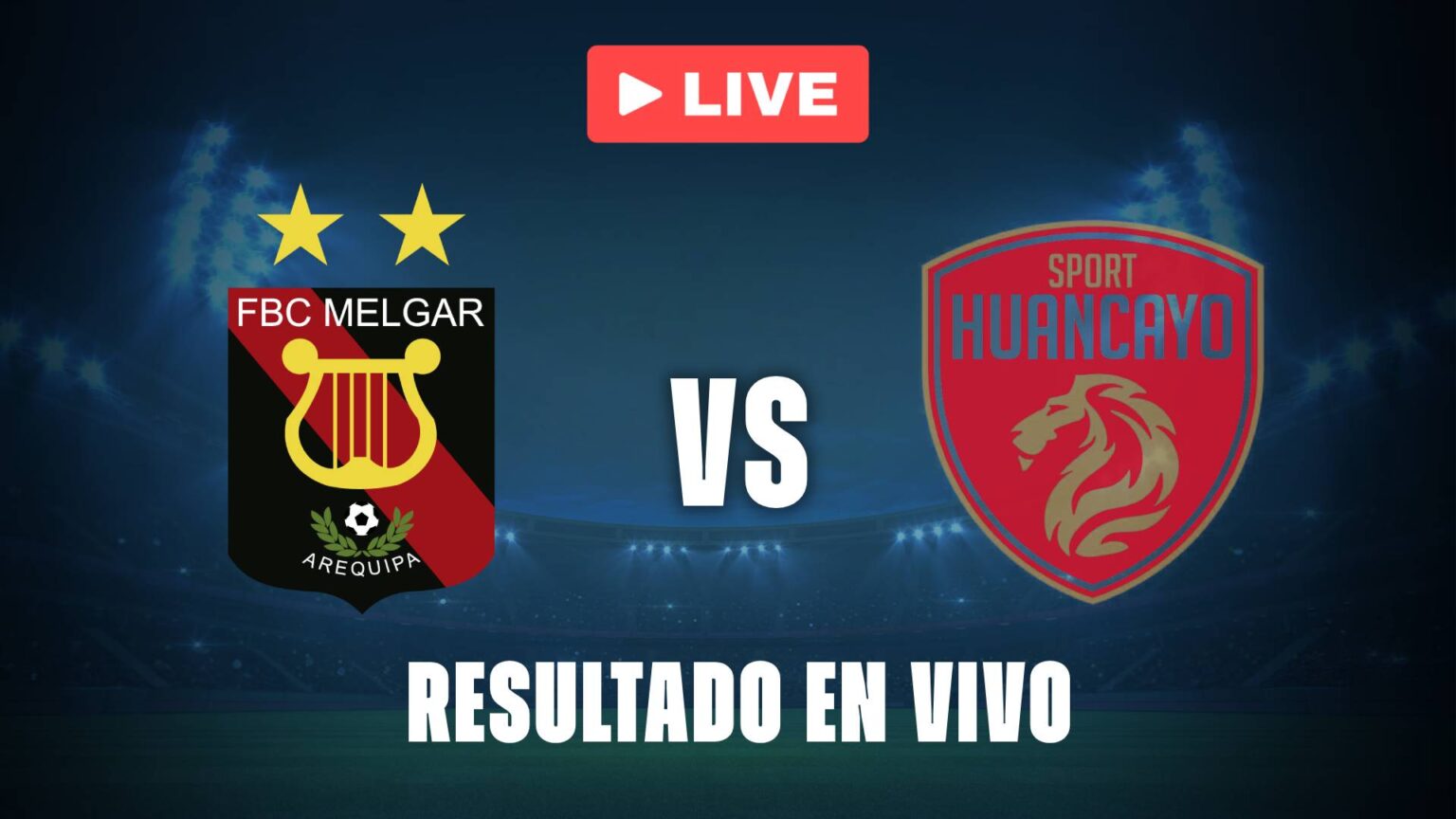 Resultados e estatísticas da Liga 1 em tempo real Melgar vs Huancayo: resultado EN VIVO y estadísticas de la Liga 1