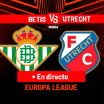 Betis x Utrecht: acompanhe ao vivo Betis - Utrecht, en directo