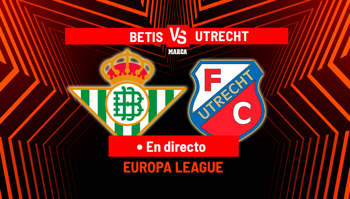 Betis - Utrecht, en directo