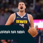 A Semana na NBA: Os Kings afundam, Nikola Jokić continua no topo