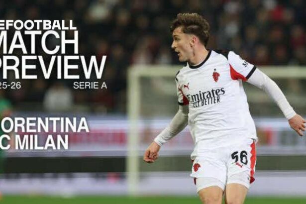 FIORENTINA v AC MILAN: MATCH PREVIEW