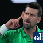 ‘Calm down, you jerk’: Djokovic admits to losing cool in Australian Open battle | Australian Open 2026