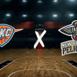 Oklahoma City Thunder x New Orleans Pelicans