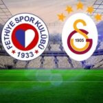 Fethiyespor-Galatasaray MAÇI CANLI İZLE | Ziraat Türkiye Kupası