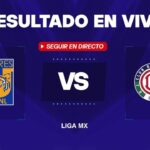 Resultado EN VIVO, minuto a minuto y goles